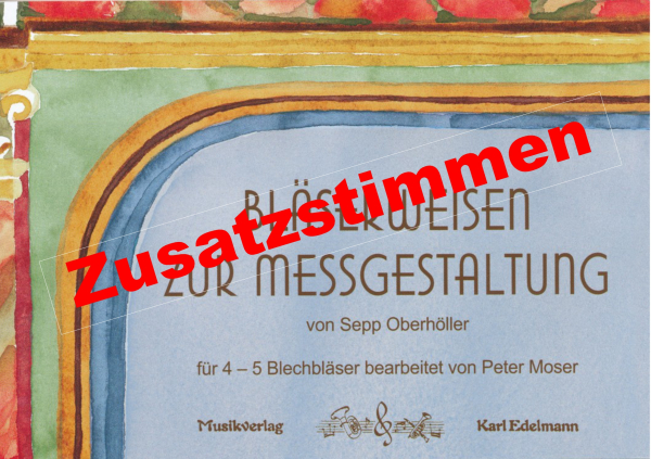 Bläserweisen zur Messgestaltung - Zusatzstimmen Download